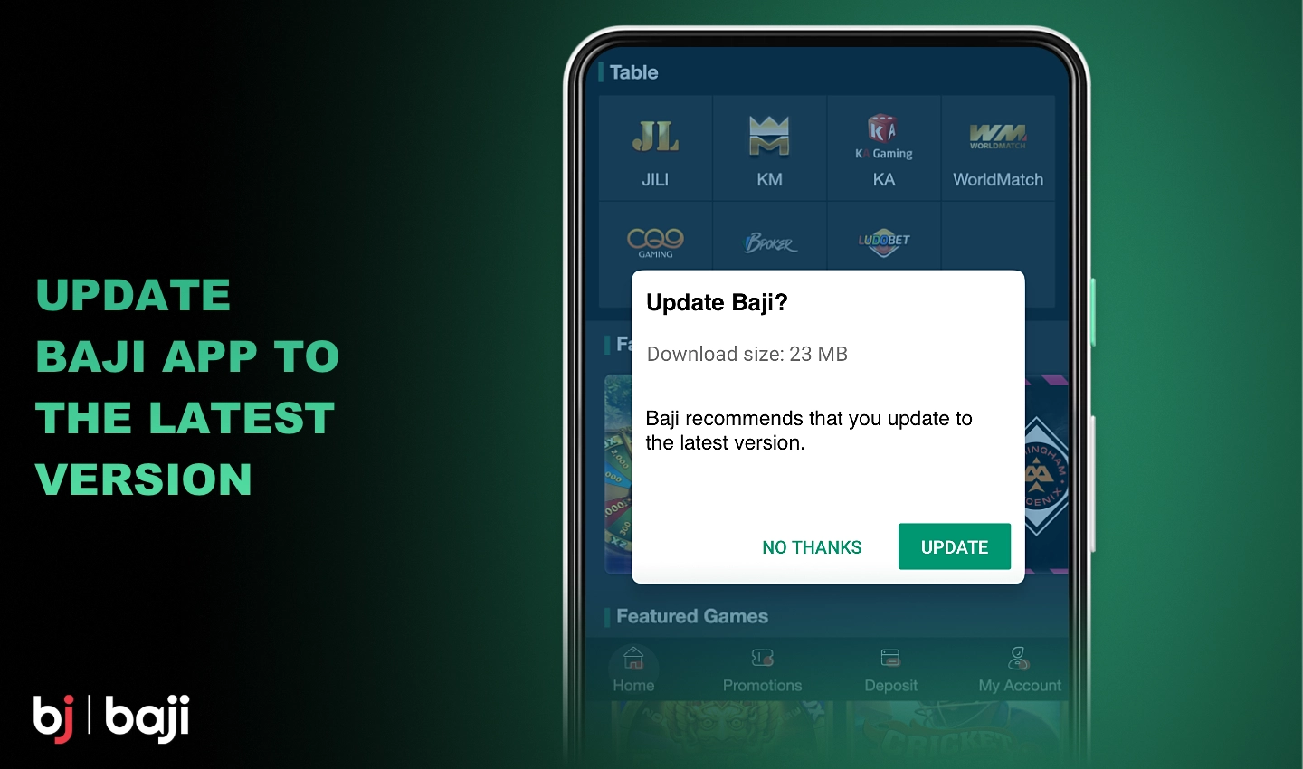 You can update the Baji app to the latest version once the notification is received