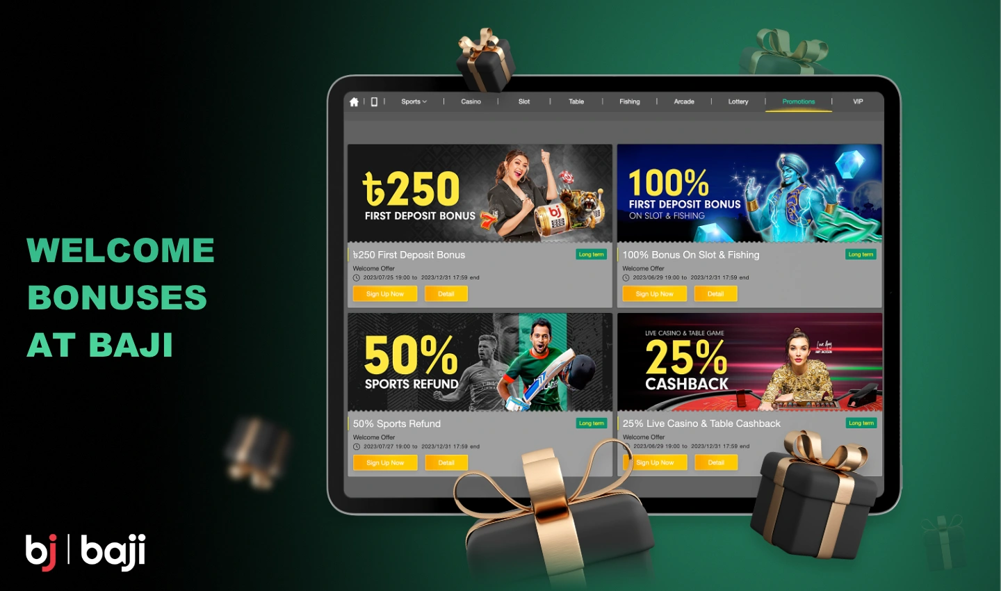 Baji welcome bonuses can be used for both sports betting and casino games